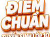 ĐIỂM CHUẨN TUYỂN SINH LỚP 10