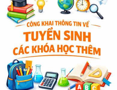 CÔNG KHAI THÔNG TIN VỀ TUYỂN SINH CÁC KHÓA HỌC THÊM NĂM 2025